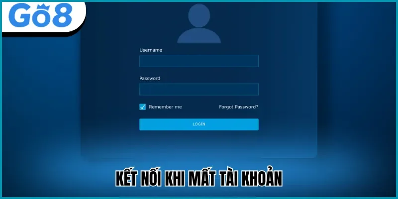 Cách kết nối khi mất tài khoản